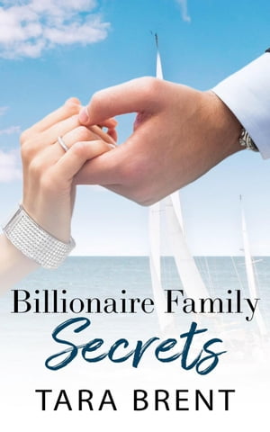Billionaire Family Secrets - A Prequel