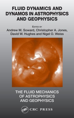 Fluid Dynamics and Dynamos in Astrophysics and GeophysicsŻҽҡ