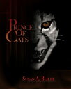 Prince of Cats【電子書籍】 Susan A Bliler