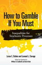 ŷKoboŻҽҥȥ㤨How to Gamble If You Must Inequalities for Stochastic ProcessesŻҽҡ[ Lester E. Dubins ]פβǤʤ1,997ߤˤʤޤ