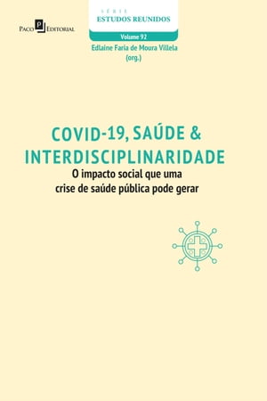 COVID-19, Saúde & Interdisciplinaridade