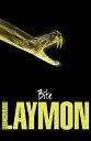 Bite A vivid and shocking vampire novel【電子書籍】 Richard Laymon