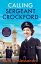 Calling Sergeant Crockford The story of a pioneering policewoman in the 1960sŻҽҡ[ Ruth D'Alessandro ]