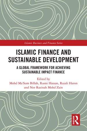 ŷKoboŻҽҥȥ㤨Islamic Finance and Sustainable Development A Global Framework for Achieving Sustainable Impact FinanceŻҽҡۡפβǤʤ9,279ߤˤʤޤ