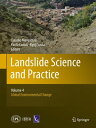 Landslide Science and Practice Volume 4: Global Environmental Change【電子書籍】
