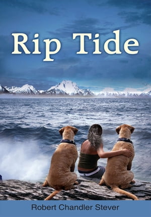 Rip Tide【電子書籍】[ Robert Chandler Stev