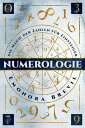 Numerologie - die Magie der Zahlen f?r Einsteiger Wie sie die Numerologie anwenden k?nnen um sich selbst zu erkennen. Inkl. finden Sie wie ihr Geburtstag und Name Ihren Lebensweg beeinflussen