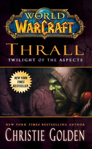 World of Warcraft: Thrall