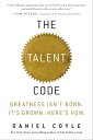 The Talent Code Greatness Isn't Born. It's Grown. Here's How.