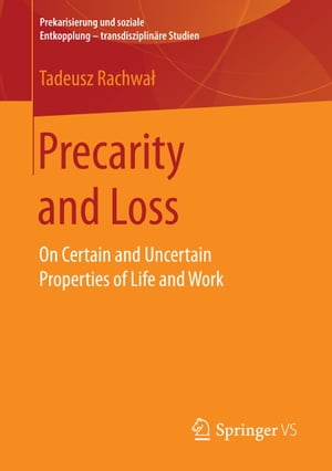 Precarity and Loss