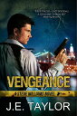 Vengeance A Steve Williams Novel, #2