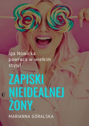 Zapiski nieidealnej żony