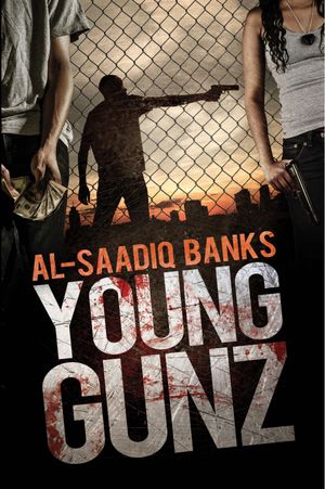 楽天楽天Kobo電子書籍ストアYoung Gunz【電子書籍】[ Al-Saadiq Banks ]