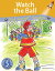 Watch the Ball (Readaloud)Żҽҡ[ Pam Holden ]