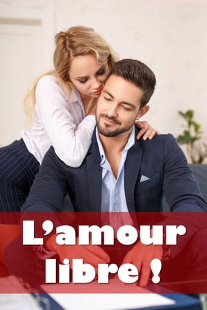 L'amour libre