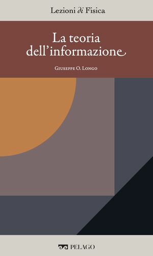 La teoria dell'informazione【電子書籍】[ Giuseppe O. Longo ]