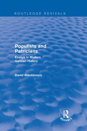 Populists and Patricians (Routledge Revivals)