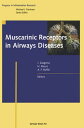 Muscarinic Receptors in Airways Diseases【電