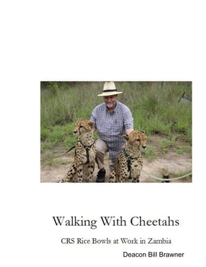 Walking With Cheetahs【電子書籍】[ Deacon 