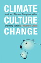 Climate, Culture, Change: Inuit and Western Dialogues with a Warming North Inuit...