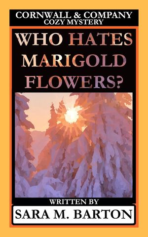 Who Hates Marigold Flowers?