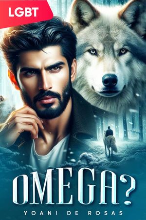 Omega?【電子書籍】[ yoani de rosas ]