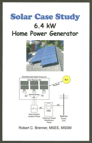 Solar Case Study: 6.4 kW Home Power Generator