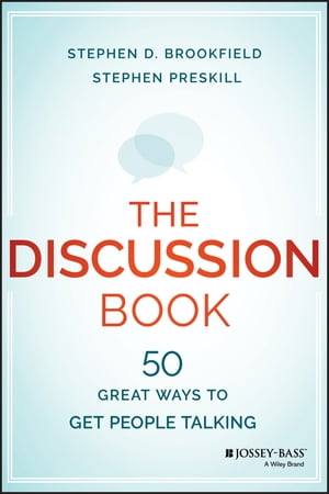The Discussion Book 50 Great Ways to Get People TalkingŻҽҡ[ Stephen D. Brookfield ]