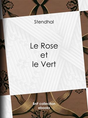 Le Rose et le Vert【電子書籍】[ Stendhal ](3)