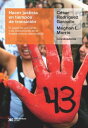 Hacer justicia en tiempos de transici?n El papel del activismo y las instituciones en el fortalecimiento democr?tico