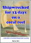 Shipwrecked for 13 days on a coral reef