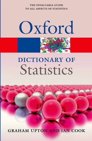 A Dictionary of Statistics 3eŻҽҡ[ Graham Upton ]