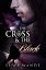 The Cross and the Black 1 A Paranormal Tale of Renaissance FranceŻҽҡ[ Luwa Wande ]