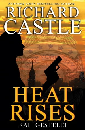 Castle 3: Heat Rises - KaltgestelltŻҽҡ[ Richard Castle ]
