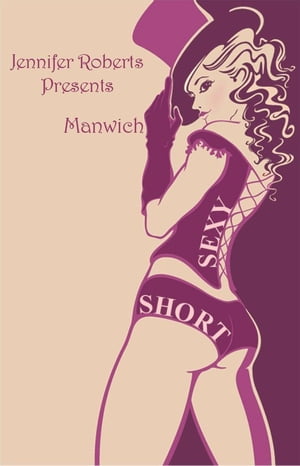 Manwich (Sexy Shorts)【電子