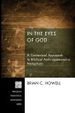 ŷKoboŻҽҥȥ㤨In the Eyes of God A Contextual Approach to Biblical Anthropomorphic MetaphorsŻҽҡ[ Brian C. Howell ]פβǤʤ3,846ߤˤʤޤ