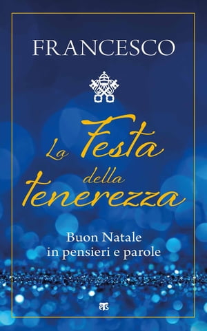 La Festa della tenerezza