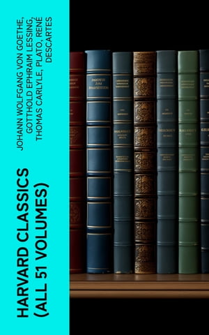 Harvard Classics (All 51 Volumes)