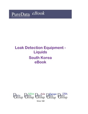 ŷKoboŻҽҥȥ㤨Leak Detection Equipment - Liquids in South Korea Market SalesŻҽҡ[ Editorial DataGroup Asia ]פβǤʤ3,147ߤˤʤޤ