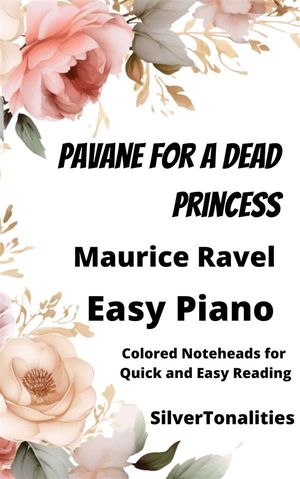 Pavane for a Dead Princess Piano Sheet Music with Colored Notation