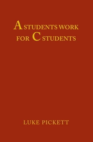 A Students Work For C Students