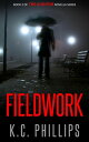 ŷKoboŻҽҥȥ㤨Fieldwork The Auditor novella series, #2Żҽҡ[ K.C. Phillips ]פβǤʤ120ߤˤʤޤ