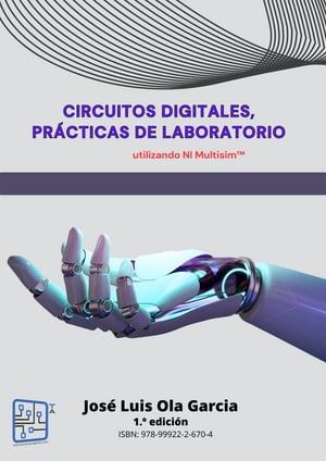 Circuitos Digitales, Prácticas de laboratorio