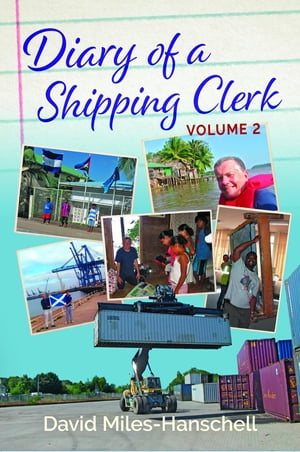 Diary of a Shipping Clerk - Volume 2