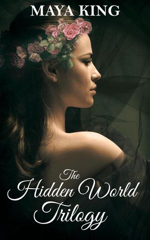 The Hidden World Trilogy