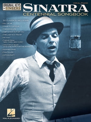 Frank Sinatra - Centennial Songbook - Original Keys for SingersŻҽҡ[ Frank Sinatra ]
