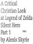 A Critical Christian Look at Legend of Zelda Silent Hero Part 1