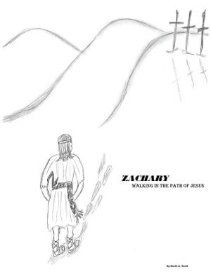 Zachary, Walking in the Path of Jesus【電子