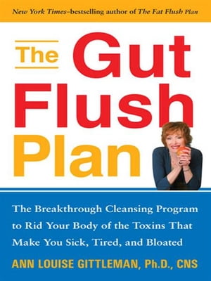 The Gut Flush Plan