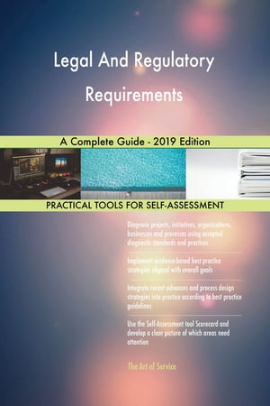ŷKoboŻҽҥȥ㤨Legal And Regulatory Requirements A Complete Guide - 2019 EditionŻҽҡ[ Gerardus Blokdyk ]פβǤʤ6,106ߤˤʤޤ